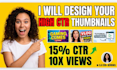 design high CTR youtube thumbnails that get more clicks fast