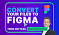 convert to figma from any file, xd PSD ai jpg to figma