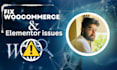 fix your wordpress woocommerce elementor issues errors or bugs