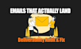 fix your email deliverability problems today