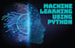 do machine learning and deep learning projects using python