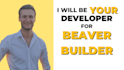 develop a fast and user friendly beaver builder site