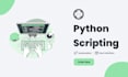 automate your tasks using python scripts