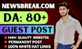write and guest post article on newsbreak with high da dofollow backlinks