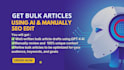 write bulk articles using ai and manually SEO edit them