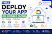 fix or deploy your applications on google cloud