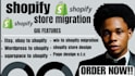 migrate wordpress to shopify, ebay squarespace etsy wix to shopify migration