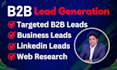 do targeted b2b linkedin lead generation and business lead