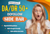 make sidebar blogroll high da DR 50 plus homepage permanent dofollow seo links
