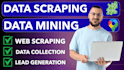 do data mining, data scraping, web scraping and data collection