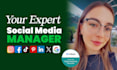 be your social media marketing manager and content creator