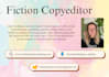 be your copyeditor for your fiction work