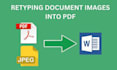 retyping document images into pdf fille