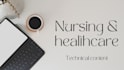 do technical content writing in nursing and healthcare