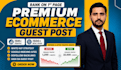 publish high da ecommerce guest post with dofollow backlinks