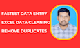 do fastest data entry excel data cleaning, remove duplicates