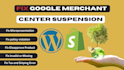 fix google merchant center suspension misrepresentations