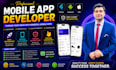 be your senior expert mobile app developer
