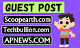 write and publish your article on scoopearth,com and other sites