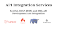 do api integration in php, laravel, codeigniter