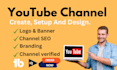 create, setup and design youtube channel professionally
