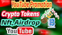 promote your crypto project on my youtube channels