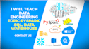 teach data engineering topic pyspark, sql, data warehouse