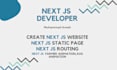 create next js  static page  , api integration, next routing