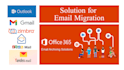 provide email migration solution