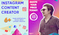 be your instagram content creator for insta posts and edit reels video