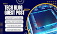 publish tech guest post on technology blog with dofollow backlink