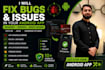 fix bugs and issues in your android app