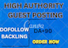 give guest posting service,ha and high da