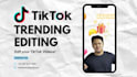 edit tiktok video with trending editing