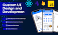 provide custom UI design and development for react native