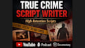 research and write a gripping true crime script for your channel