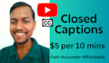 do youtube video transcription and closed captions in 24hrs srt ass vtt