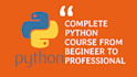 teach you python programming from beginners to professional