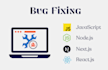 fix bug in javascript, react, next js,node js