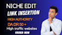 do niche edit link insertion guest post SEO backlinks