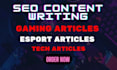 write gaming, tech and esports blog posts