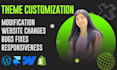 customize your website and modify themes for wordpress, shopify, and more