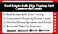 do real estate bulk skip tracing and commercial leads