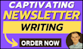 write your captivating newsletter