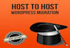 migrate your HTML, wordpress or cms  based website hosting