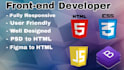 be your front end developer build website using HTML, CSS, javascript