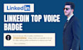 help you get linkedin top voice