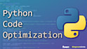debug and optimize your python code