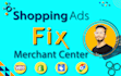 do google shopping ads, fix merchant center suspension and gmc misrepresentation