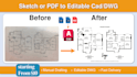 convert your PDF, hand sketch, or image to editable dwg